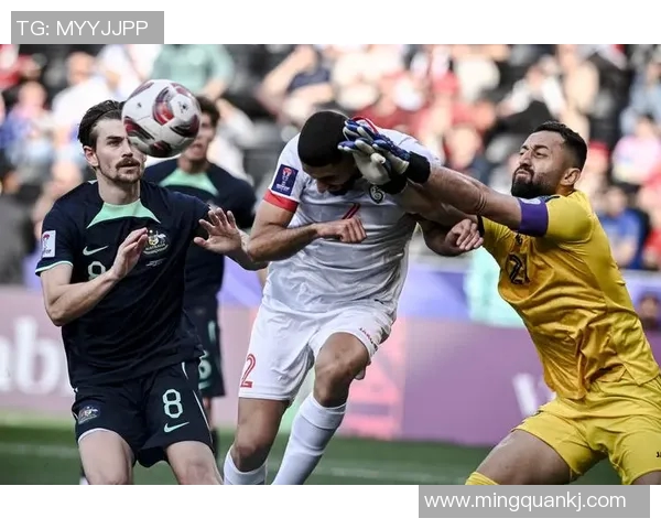 叙利亚与澳大利亚足球对决精彩回顾与战术分析